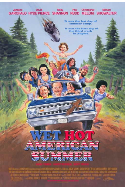 Wet Hot American Summer